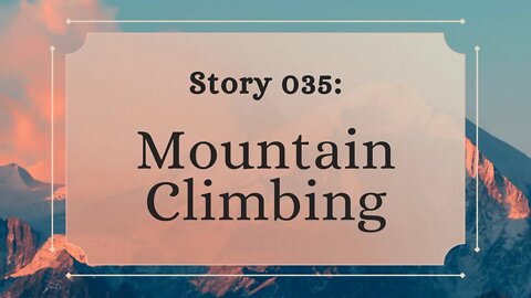 Mountain Climbing - The Penned Sleuth Short Story Podcast - 035