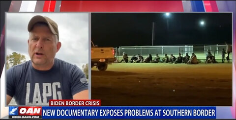 Defend The Border - Chris Burgard with OAN - Biden Border Crisis