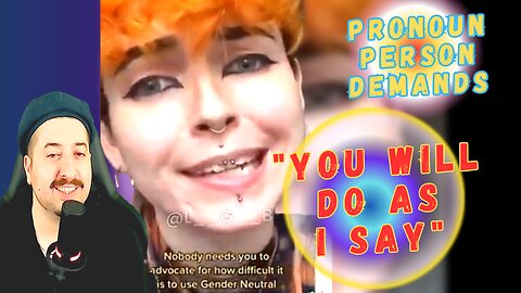 Pronoun Person DEMANDS You To Speak In A Certain Way