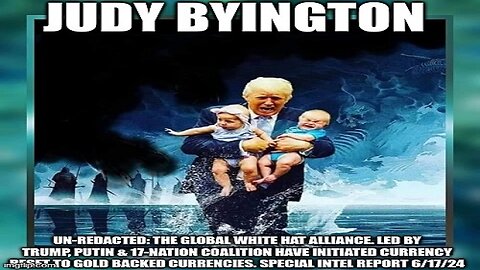 Judy Byington: The Global White Hat Alliance Led by Trump, Putin & 17-Nation!