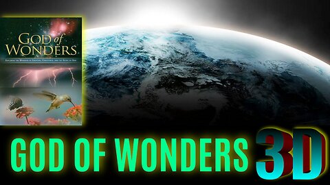 God of Wonders 3D (Christian Documentary)