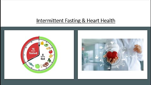 Intermittent Fasting & Heart Health