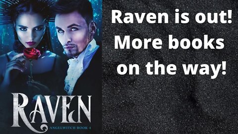 Raven is Published and Others are Along the Way!