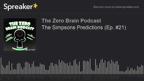 The Simpsons Predictions (Ep. #21) (made with Spreaker)