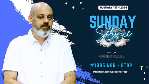 1385 SUNDAY MORNING SERVICE 14/01/24