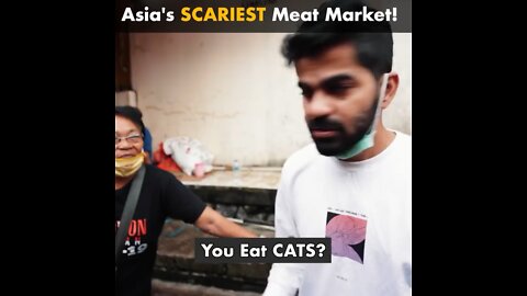 Asia’s scariest meat market.!!