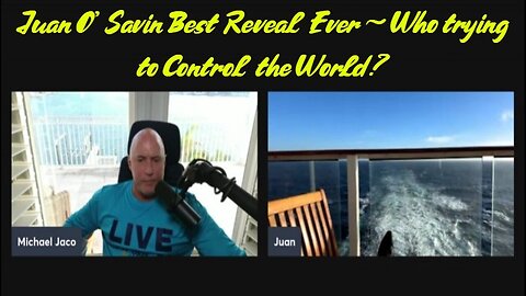 Juan O' Savin Best Reveal Ever - Who trying to Control the World - 2/17/24..