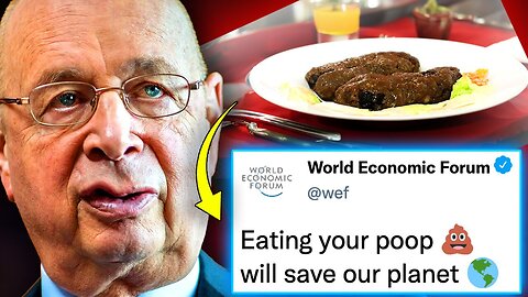 WEF Declares Humans Must Eat Feces and Drink Urine To Fight 'Climate Change'!