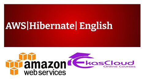 #AWS| Hibernate| English| Ekascloud|