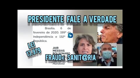 Porque Presidente Bolsonaro não fala a verdade ao POVO do GRAV€ P£R!GO da Reunião da Cúpula Global?