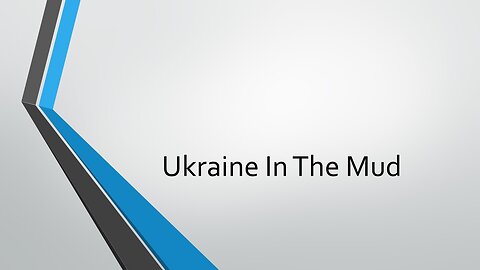 Ukraine In the Mud