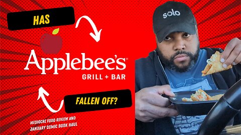 Applebee's Mukbang. Plus first comic book haul of 2024