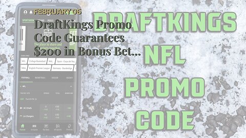 DraftKings Promo Code Guarantees $200 in Bonus Bets for Betting $5 on the Chiefs