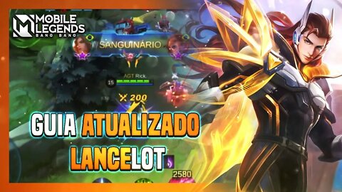 [TUTORIAL] COMO JOGAR DE LANCELOT ATUALIZADO | COMBOS, BUILD, EMBLEMA E GAMEPLAY | Mobile Legends