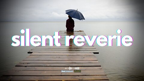 Silent Reverie