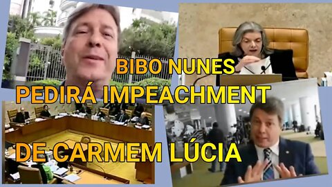 CARMEM LÚCIA INFRINGIU O ART. 95 DA CONSTITUIÇÃO E BIBO NUNES DEP. FEDEDERAL PEDIRÁ O IMPEACHMENT.