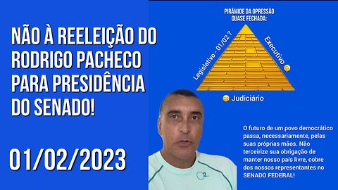 Só você, cidadão de bem, pode impedir a reeleição do Rodrigo Pacheco para presidência do senado!