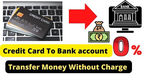 Credit Card To Bank account money transfer without any Charge | How to transfer money credit to bank