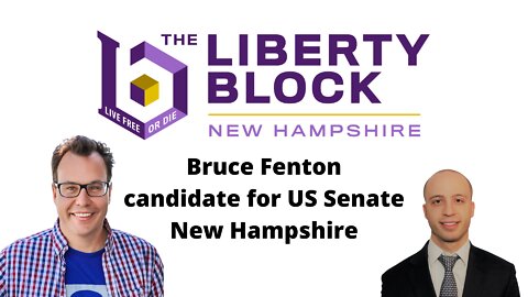 Interview with Bruce Fenton, candidate for US Senate from NH