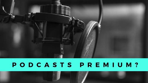 Podcasts premium? A indústria da música e o jornalismo