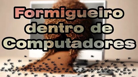 Desvendando o Mistério Por Que Formigas Fazem Ninhos Dentro de Computadores e Notebooks