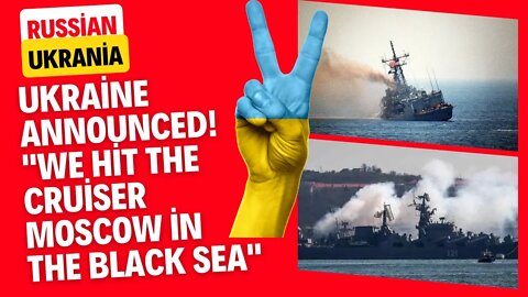 🔴 #Ukraine announced! "We hit the cruiser #Moscow in the Black Sea"