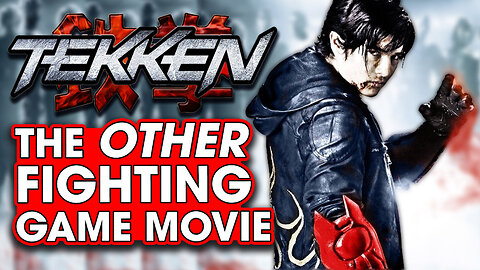 Tekken! It’s the OTHER fighting game movie! – Hack The Movies