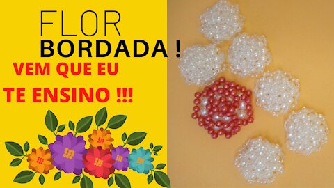 bead flower ! Flor bordada de pérola !