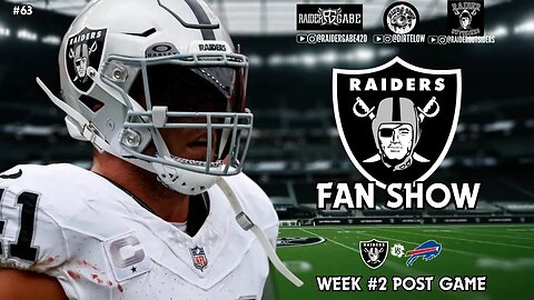 #Raiders Fan Show #Week 2 #Raiders vs #Bills #Postgame