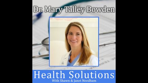 Ep 234 Dr. Mary Talley Bowden Discussing How Her Patient was Denied Treatment for COVID-19