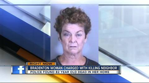 Woman charged with murdering her 82-year-old Bradenton neighbor