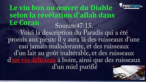 SERIE 5: LE VIN EST-IL BON OU EST-CE L'OEUVRE DU DIABLE selon le coran?