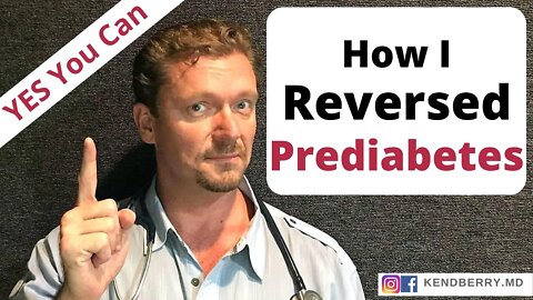 How I Reversed My PreDiabetes & You Can Too