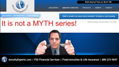 #4 - It is not an annuity MYTH series - Fixed Annuities are LONG TERM commitments!