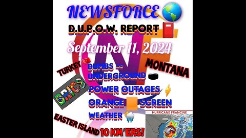 NEWSFORCE 🌎 September 12, 2024 MEGA ACTION & PROGESS! 🏆 D.U.P.O.W REPORT! 📕