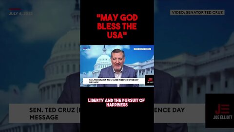 'May God Continue To Bless The United States Of America': Ted Cruz Shares Independence Day Message