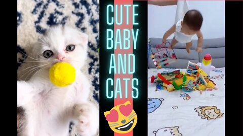 😍😘🥰 Cute Baby And Cats | Funny Video Try Not To Laugh... 😁🤣😂🐈