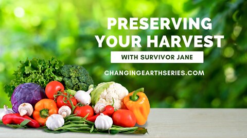 Preserving Your Harvest