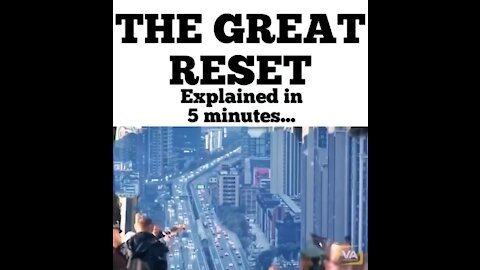 The Great Reset Explained in Five Minutes