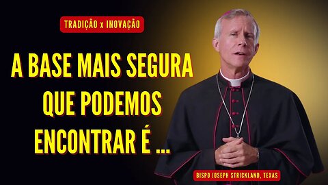 Bispo Strickland Sai em Defesa da Verdadeira Fé Católica! ✝️