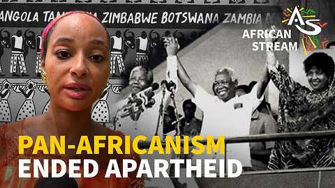 PAN-AFRICANISM ENDED APARTHEID