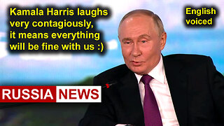 Kamala Harris laughs very contagiously, it means everything will be fine with us! Putin, Russia