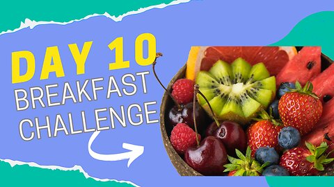 Day 10 Breakfast Smoothie Challenge: Protein, Protein, Protein: