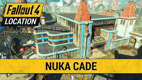 Guide To The Nuka-Cade in Fallout 4