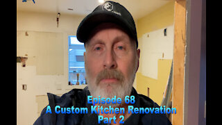 EPS 68: A Custom Kitchen Renovation Part 2