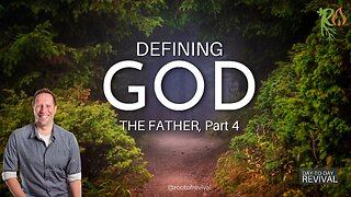 Defining God The Father, Part 4 - Creator - Day to Day Revival / Amazing Morning