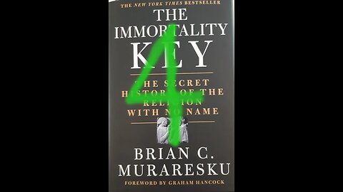 The Immortality Key - Part 4