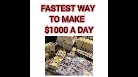 $1 K A Day The Fast. fastest way to make money online.