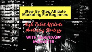 Step-By-Step Affiliate Marketing for Beginners