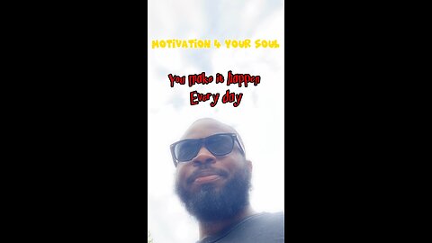 You Make It Happen Every Day #dayodman #motivation #eeyayyahh #motivationalspeaker #positivity